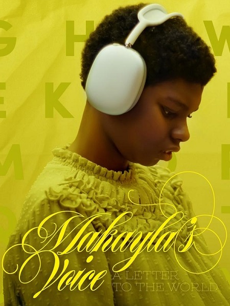 فيلم Makayla’s Voice A Letter to the World 2024 مترجم