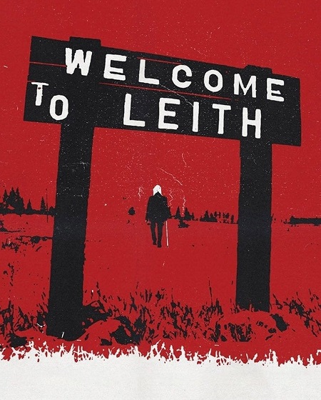 فيلم Welcome to Leith 2015 مترجم