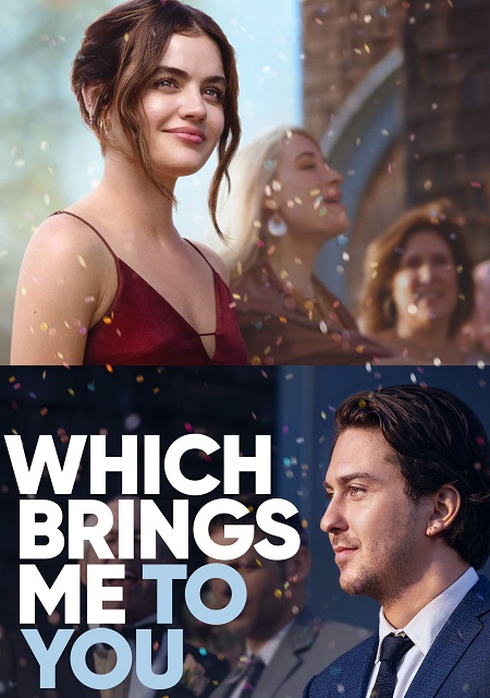 فيلم Which Brings Me to You 2023 مترجم