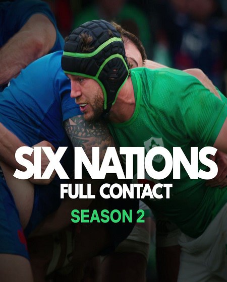 مسلسل Six Nations Full Contact الموسم الثاني الحلقة 8 مترجمة