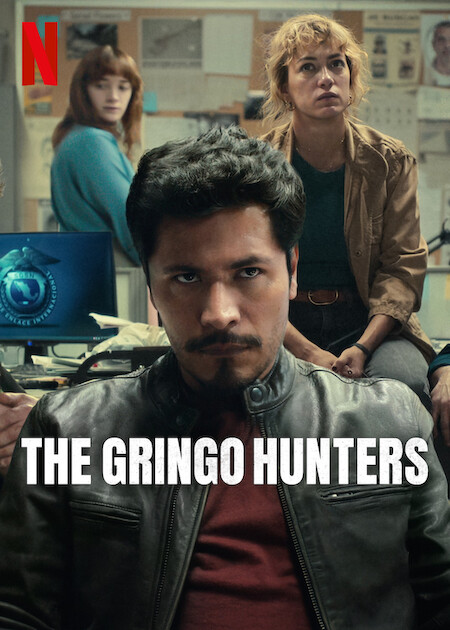 مسلسل The Gringo Hunters الموسم الاول الحلقة 7 مترجمة